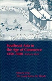 Southeast Asia in the Age of Commerce, 1450-1680