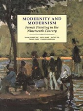 Modernity and Modernism - French Painting in the Nineteenth Century