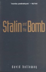 Stalin and the Bomb - David Holloway - 9780300066647