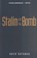 Stalin and the Bomb, David Holloway - Paperback - 9780300066647