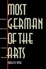 Most German of the Arts - Pamela M. Potter - 9780300072280