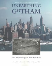 Unearthing Gotham: The Archaeology of New York City