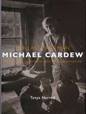 The Last Sane Man: Michael Cardew