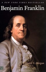 Benjamin Franklin - Edmund S. Morgan - 9780300101621