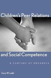 Children's Peer Relations and Social Competence