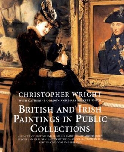British and Irish Paintings in Public Collections, Christopher Wright - Gebonden - 9780300117301