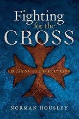 Fighting for the Cross - Norman Housley - 9780300118889