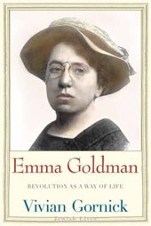 Emma Goldman - Revolution as a Way of Life
