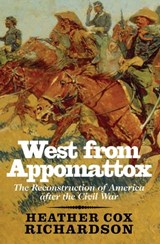 West from Appomattox - Heather Cox Richardson - 9780300137859