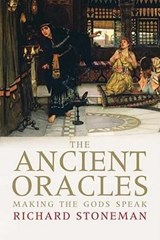The Ancient Oracles - Richard Stoneman - 9780300140422