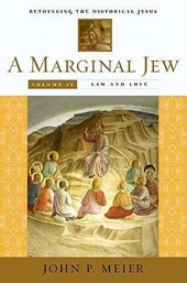 Meier, J: Marginal Jew - Rethinking the Historical Jesus V.4