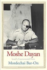 Moshe Dayan | Mordechai Bar-On | 