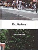 Max Neuhaus - Max Neuhaus ; Christoph Cox ; Branden W. Joseph ; Liz Kotz ; Ulrich Loock ; Peter Pakesch ; Alex Potts - 9780300151671