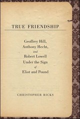 True Friendship - Christopher Ricks - 9780300162844