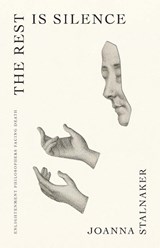 The Rest Is Silence - Joanna Stalnaker - 9780300181340
