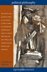 Political Philosophy - Steven B. Smith - 9780300181807