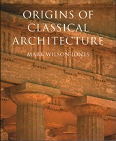 Origins of Classical Architecture