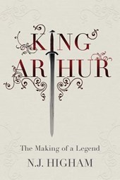 King arthur : the making of the legend