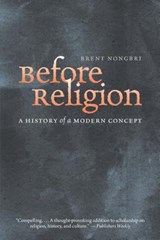 Before Religion - NONGBRI,  Brent - 9780300216783