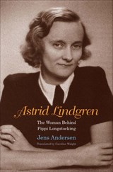 Astrid Lindgren - Jens Andersen - 9780300226102