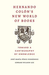 Hernando Colon's New World of Books - Jose Maria Perez Fernandez ; Edward Wilson-Lee - 9780300230413