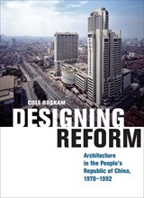 Designing Reform - Cole Roskam - 9780300235951