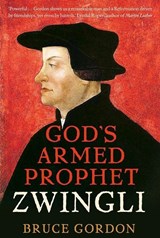 Zwingli - F. Bruce Gordon - 9780300235975