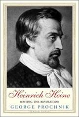 Heinrich Heine - George Prochnik - 9780300236545