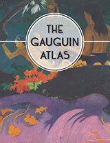 The Gauguin Atlas - Nienke Denekamp - 9780300237269