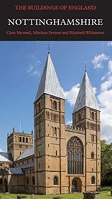 Nottinghamshire - Clare Hartwell ; Nikolaus Pevsner ; Dr Elizabeth Williamson - 9780300247831