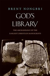 God's Library - Brent Nongbri - 9780300248609