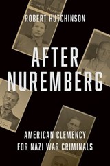 After Nuremberg - HUTCHINSON,  Robert - 9780300255300