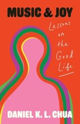 Music and Joy - Daniel K. L. Chua - 9780300264210