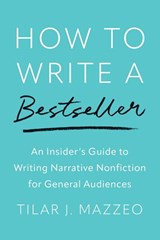 How to Write a Bestseller - Tilar J Mazzeo - 9780300267167