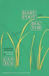 Barefoot Doctor - Can Xue - 9780300274035