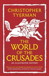 The World of the Crusades - Christopher Tyerman - 9780300274219