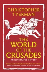 The World of the Crusades - Christopher Tyerman - 9780300274219