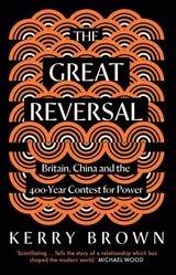 The Great Reversal - Kerry Brown - 9780300284935