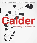Calder - Anna Karina Hofbauer ; Dieter Buchhart - 9780300293036