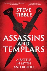 Assassins and Templars - Steve Tibble - 9780300306187