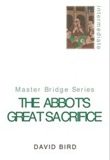 The Abbot's Great Sacrifice - David Bird - 9780304366132
