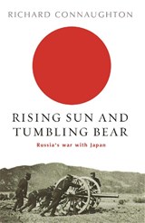 Rising Sun And Tumbling Bear - Richard Connaughton - 9780304366576
