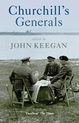 Churchill's Generals - John Keegan - 9780304367122
