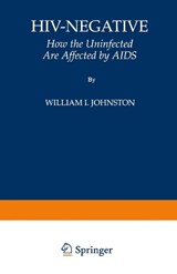 HIV-Negative - William I. Johnston - 9780306449512