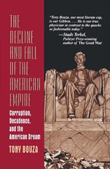 The Decline and Fall of the American Empire - Anthony V. Bouza - 9780306454073