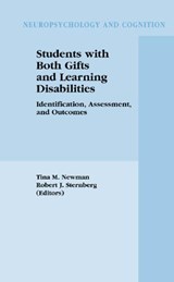 Students with Both Gifts and Learning Disabilities - Tina A. Newman ; Robert J. Sternberg - 9780306483790