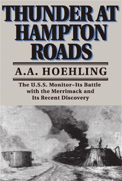 Thunder At Hampton Roads, A. Hoehling - Paperback - 9780306805233