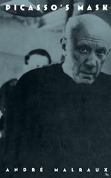 Picasso's Mask - Andre Malraux - 9780306806292