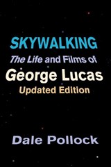Skywalking - Dale Pollock - 9780306809040