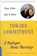 Toward Commitment, Diane Rehm ; John Rehm - Paperback - 9780306813214